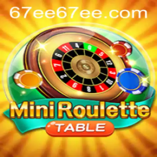 Descubra o Mundo do MiniRoulette com 67EE.COM